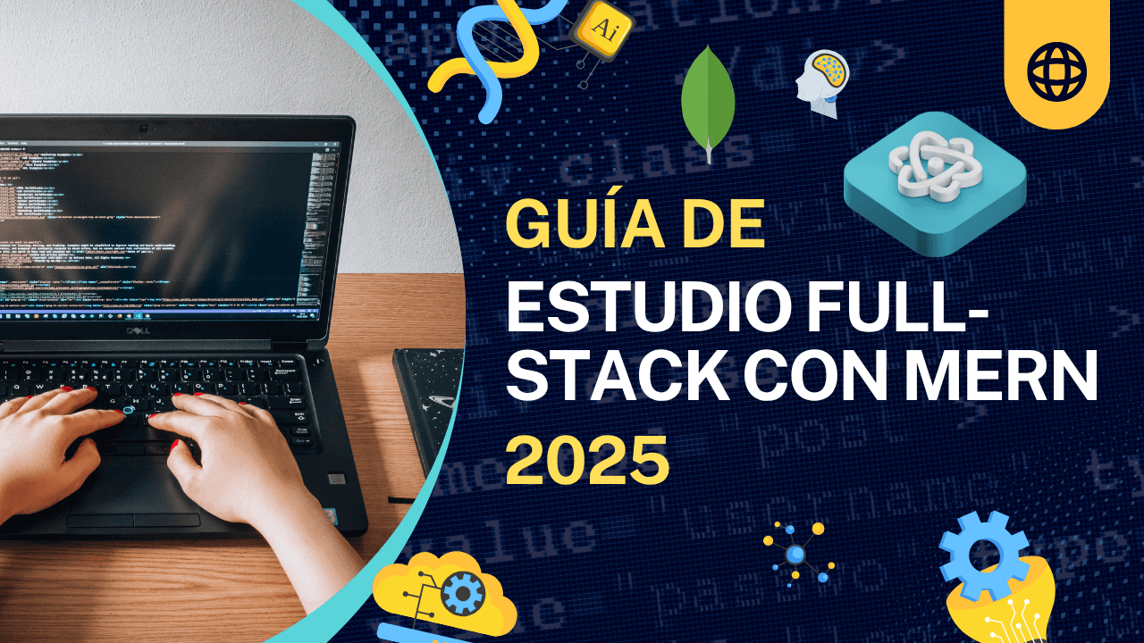 Guía de Estudio Full-Stack con MERN y Next.js